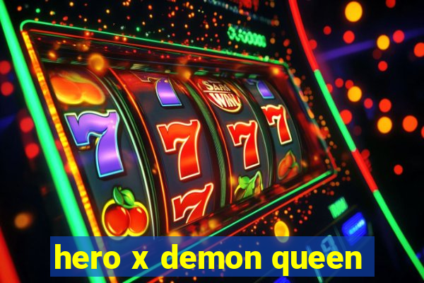 hero x demon queen